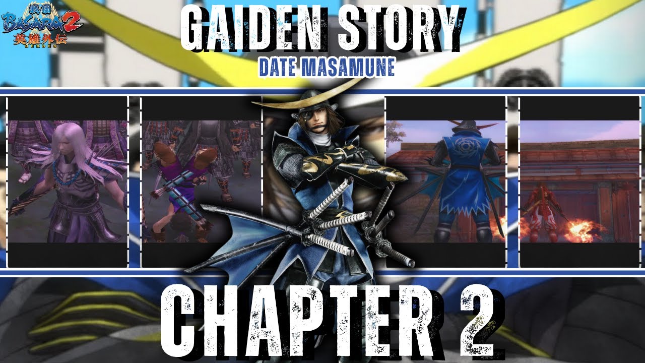 PELARIAN BIRU DAN MERAH  | Date Masamune Gaiden Story  Chapter 2 | Sengoku Basara 2
