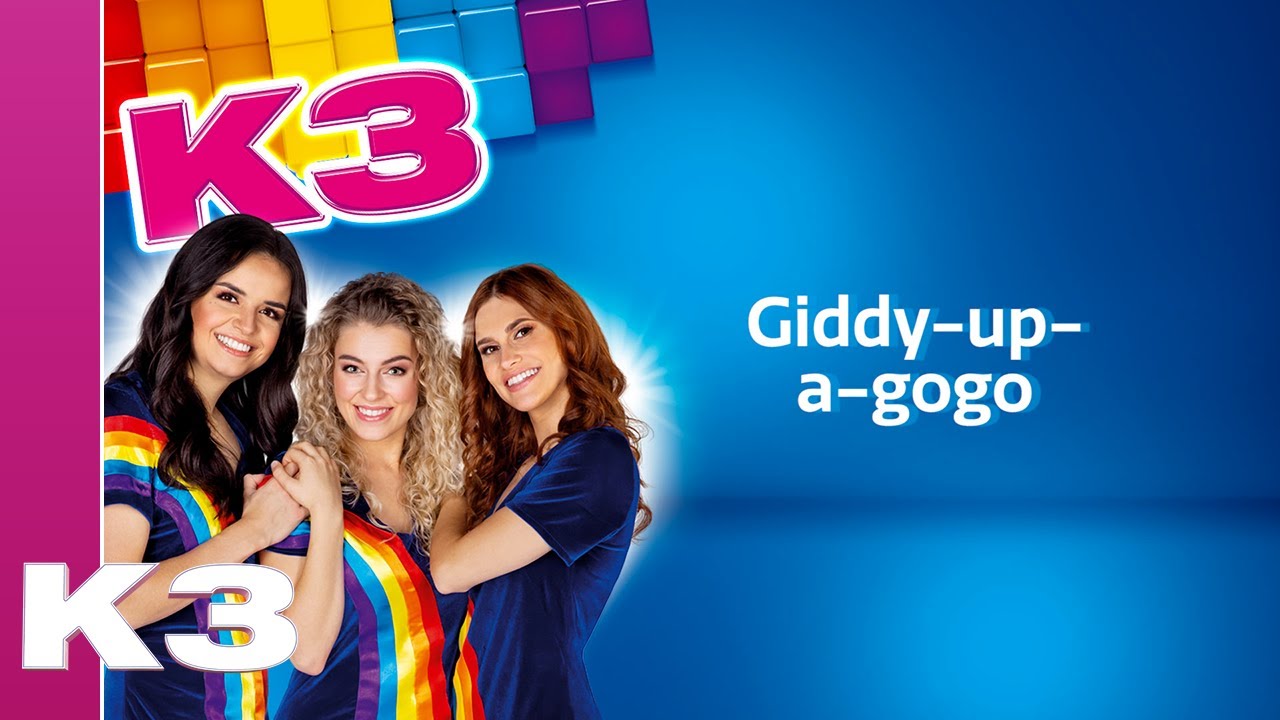 K3 lyrics: Giddy-up-a-gogo