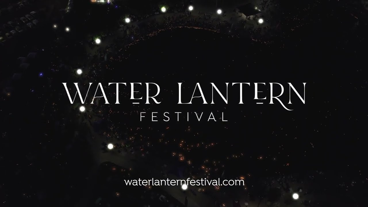 We are the Water Lantern Festival!