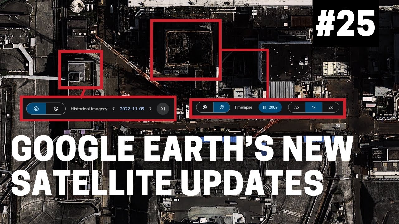 OSINT дома #25 — Как использовать новые исторические спутниковые функции Google Earth
