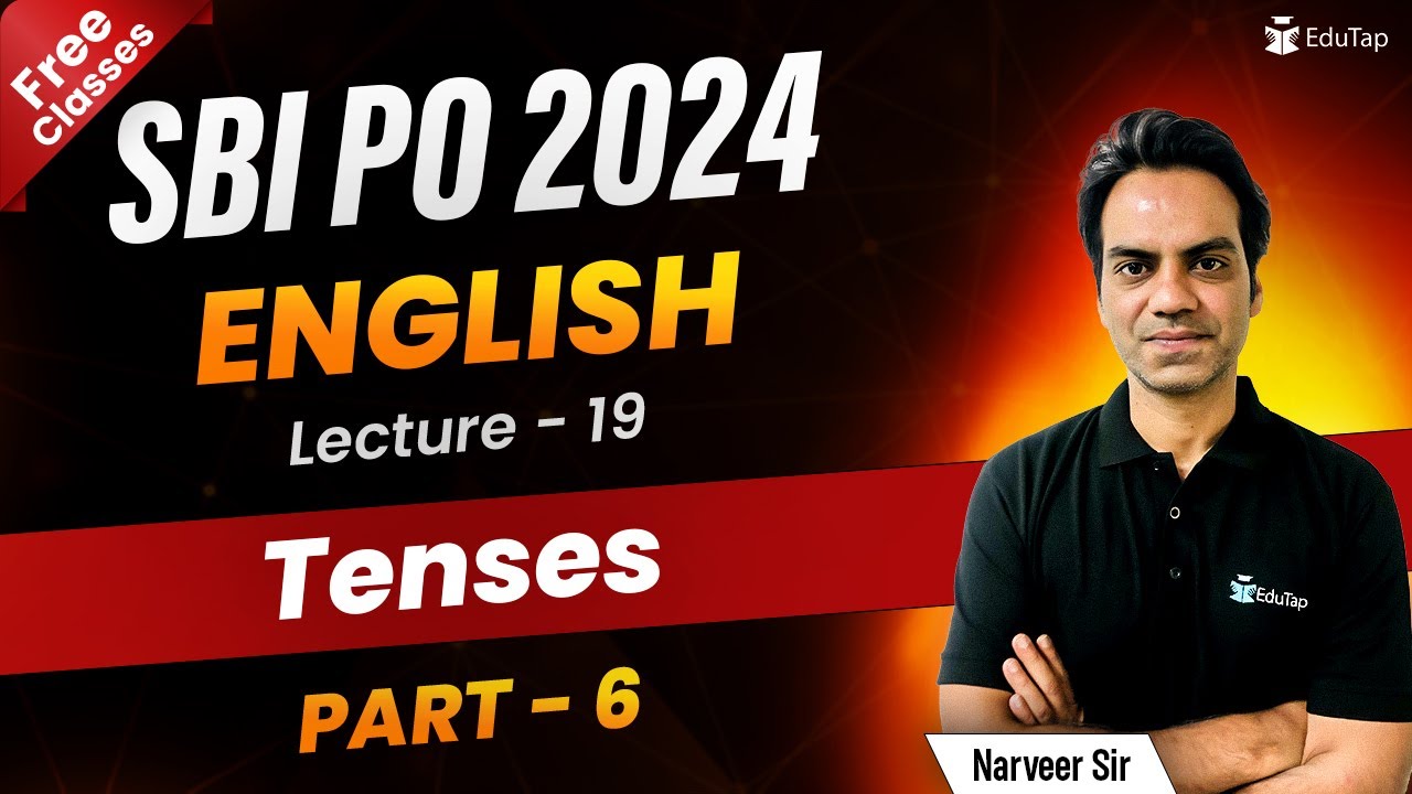 SBI PO 2024 English Free Online Classes | SBI PO Tenses Practice Questions for Pre & Mains | EduTap