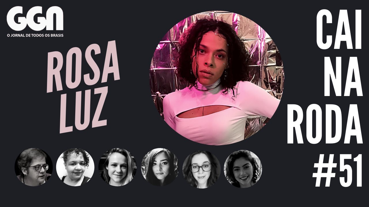A ARTE COMO MECANISMO DE TRANSFORMA&Ccedil;&Atilde;O SOCIAL: ROSA LUZ NO #CAINARODA EP.51