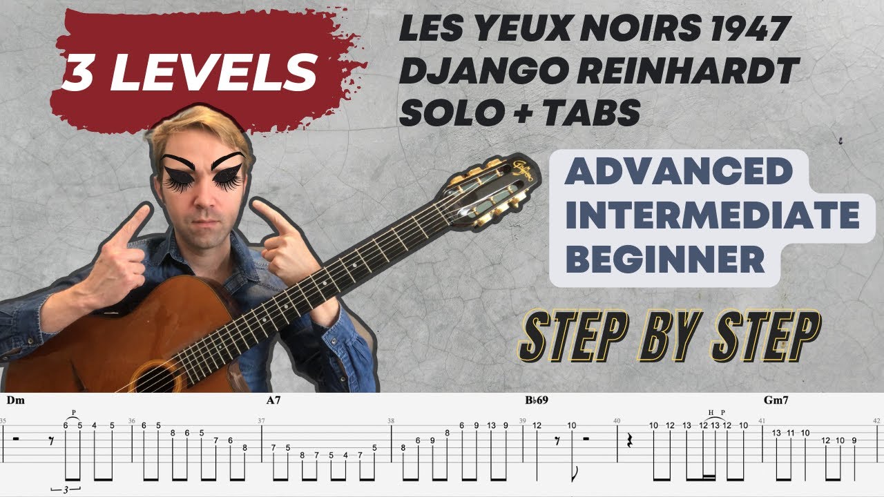 Les Yeux Noirs DJANGO Reinhardt AMAZING SOLO 1947 Version + FREE TAB