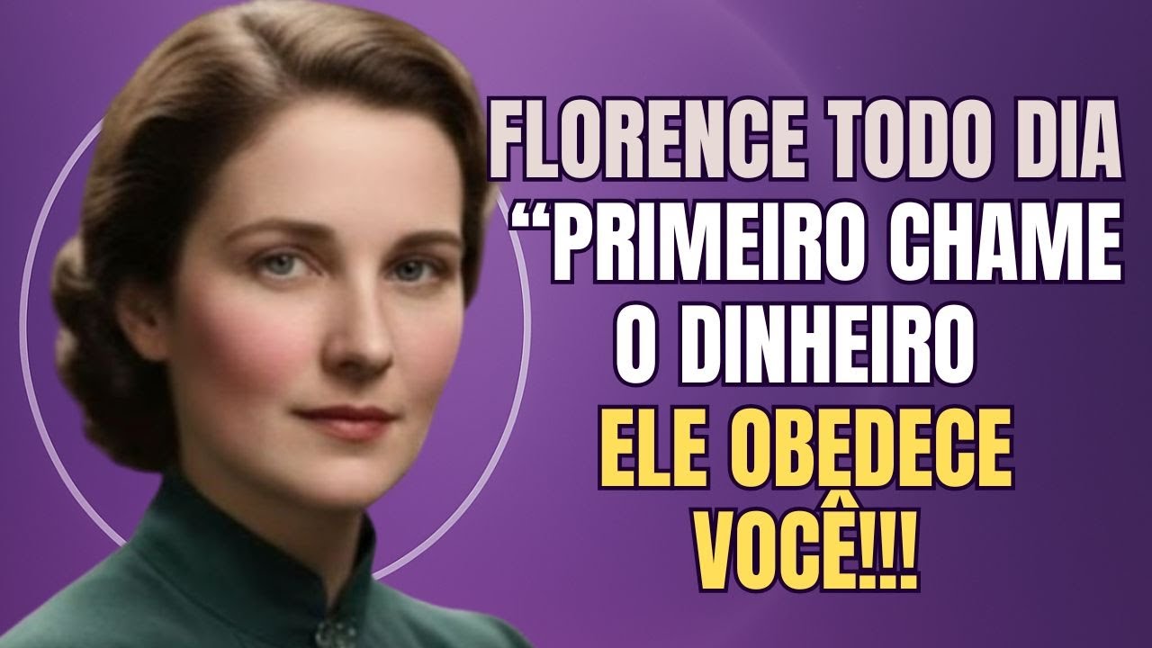 CHAME O DINHEIRO E ELE VIRÁ – O SEGREDO DE FLORENCE SCOVEL SHINN