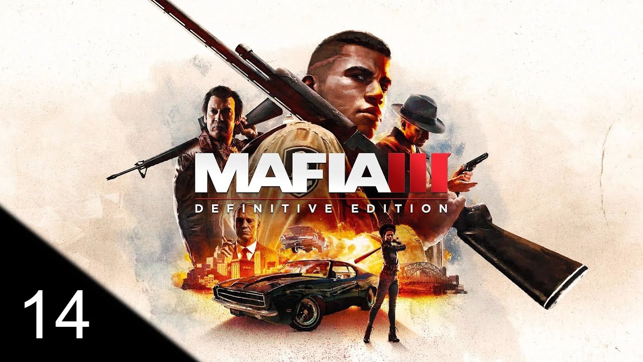 Let's Play! - Mafia III: Definitive Edition - Part 14