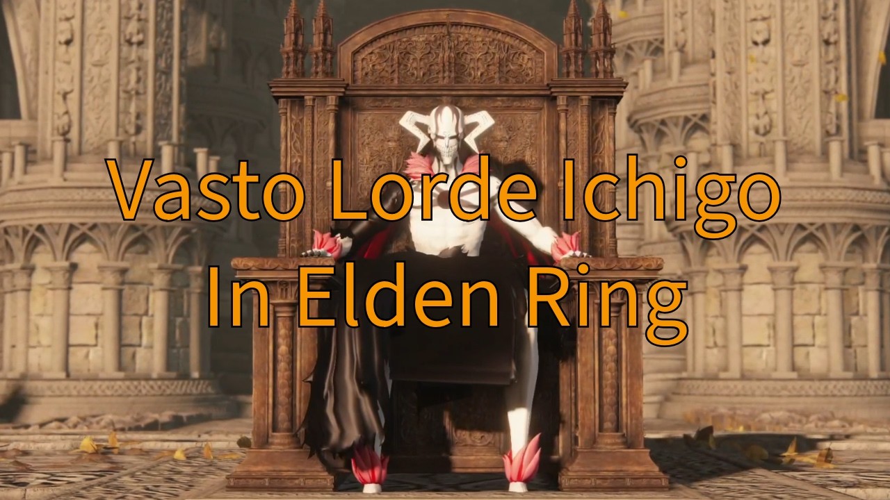 Becoming elden lord as vasto lorde ichigo