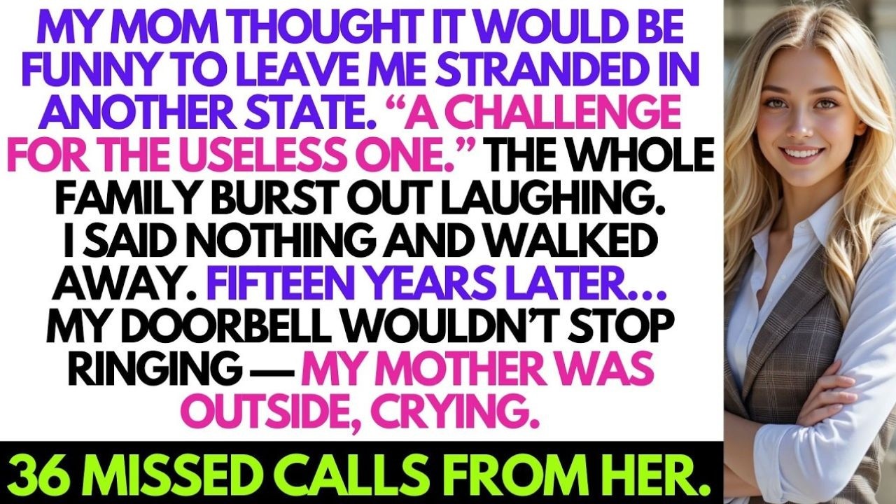 My Mom Thought It Would Be Funny To Leave Me Stranded In Another State.“A Challenge For The Useless”