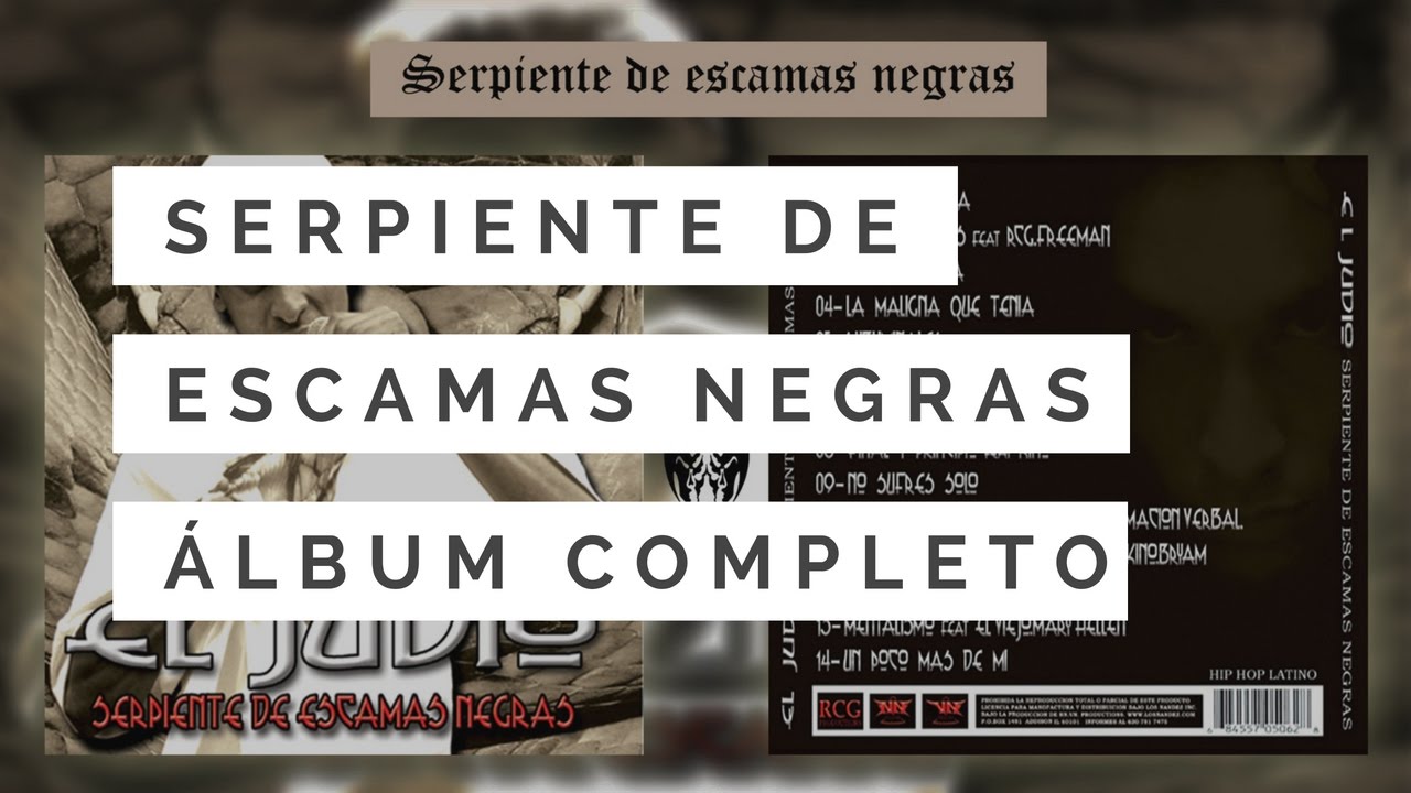 Rap Judio - Serpiente de Escamas Negras (Álbum Completo)