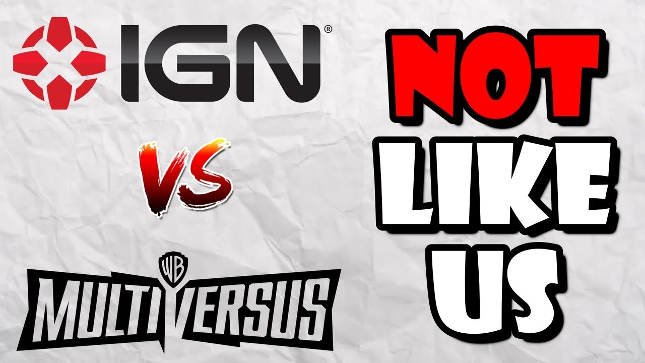 IGN HATES MultiVersus!