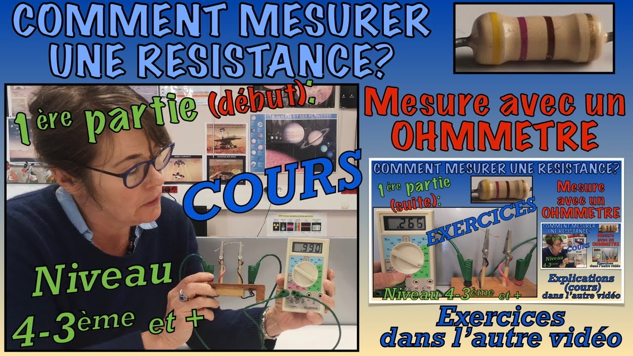 Mesure d'une r&eacute;sistance avec un ohmm&egrave;tre. Utilisation des calibres. Cours et applications. Tutoriel.