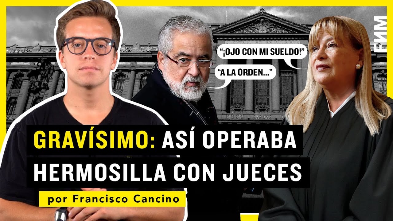 Gravísimo: Así OPERABA Hermosilla con jueces | por Francisco Cancino