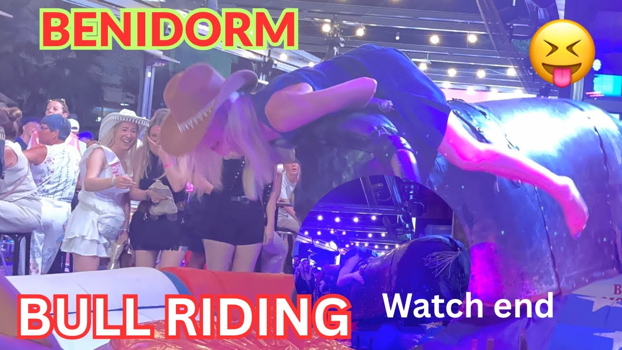 😝Inside Benidorm's Toughest Bull Girl Top Falls 2025 /Benidorm Bull 🐂 