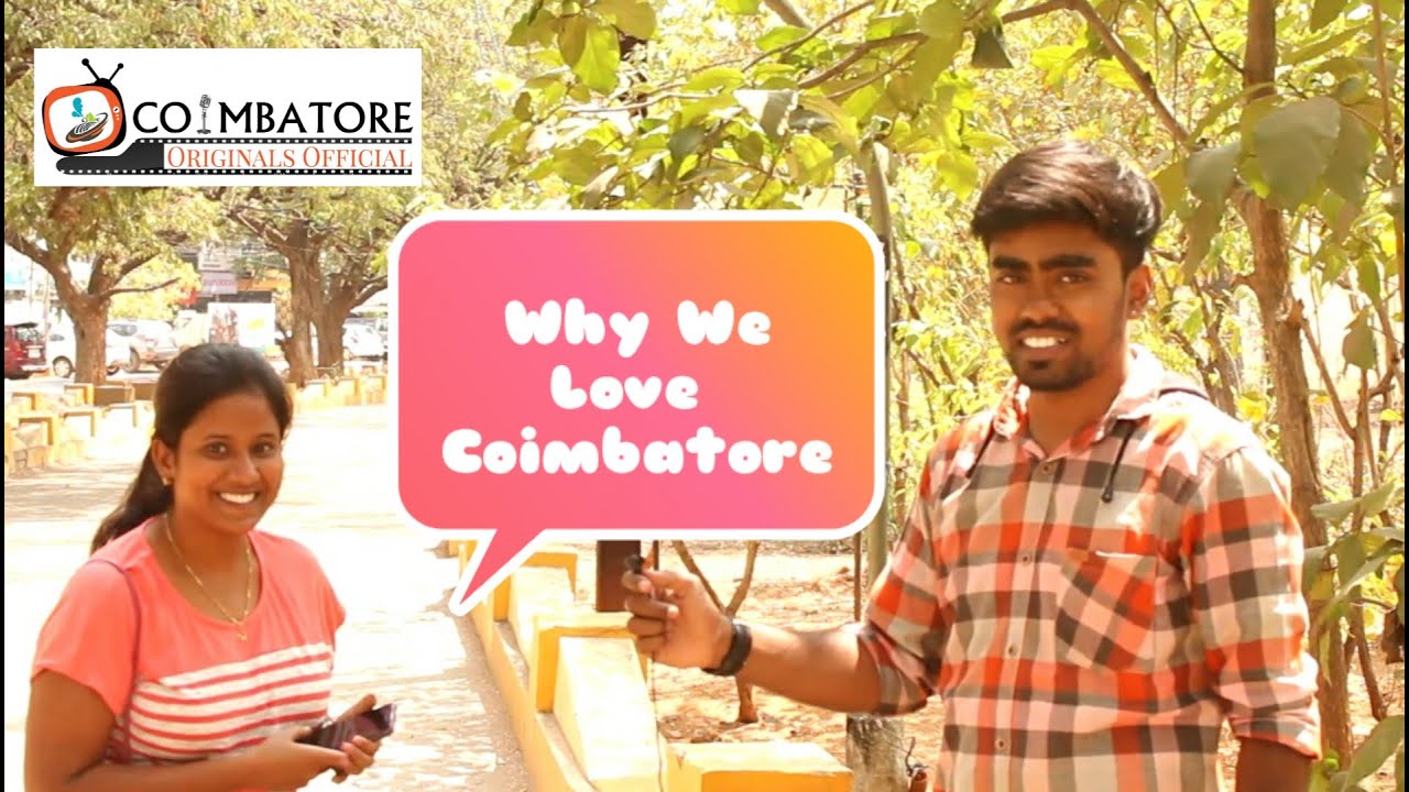 Coimbatore la Respect Extra irukum!!! | Why we Love Coimbatore ? | Coimbatore Talks #3