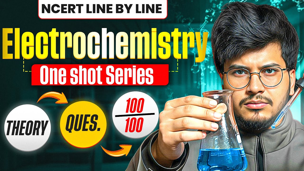 Electrochemistry One Shot Class 12th Chemistry Chapter 2 Full Chapter by Munil Sir | Boards 2025-26
