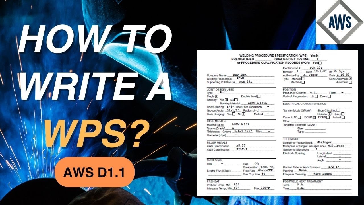 Comprehensive Guide on Writing Welding Procedure Specification from AWS D1.1!