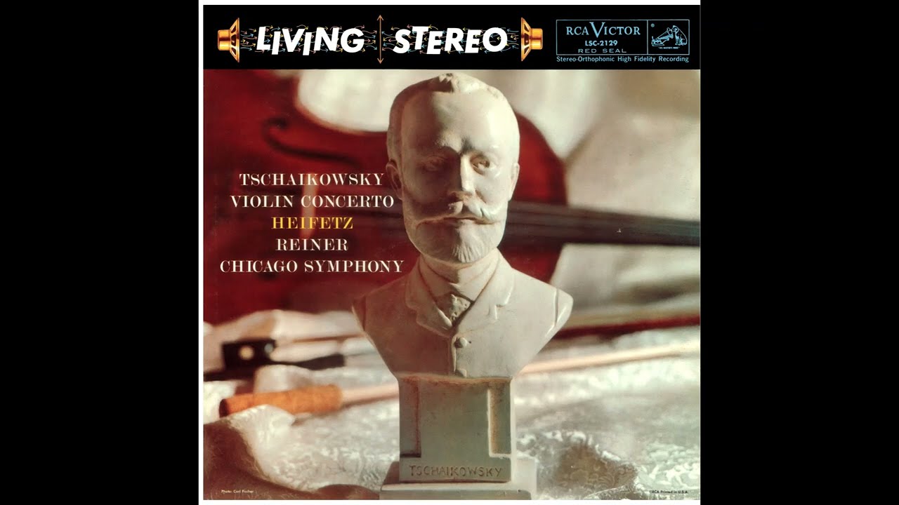 Tchaikovsky: Violin Concerto in D major, Op. 35 - Jascha Heifetz, Fritz Reiner, Chicago Symphony