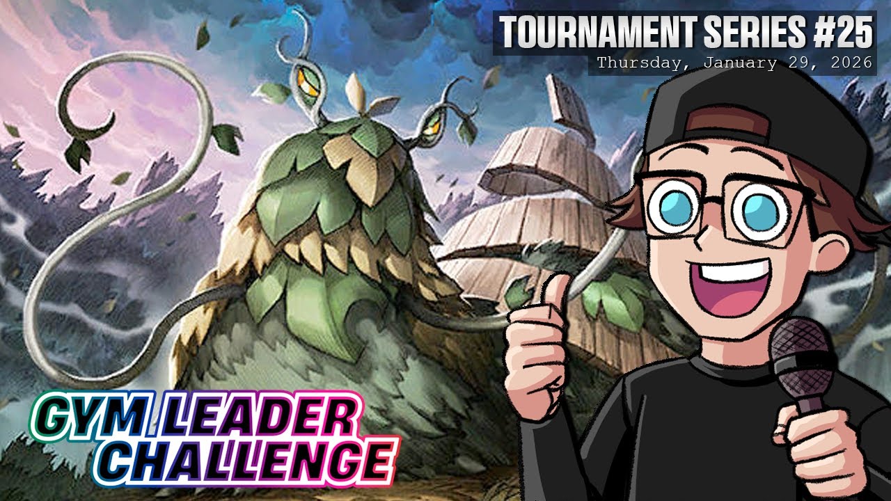 Gym Leader Challenge Championship Series | 2026 Season - Week 25