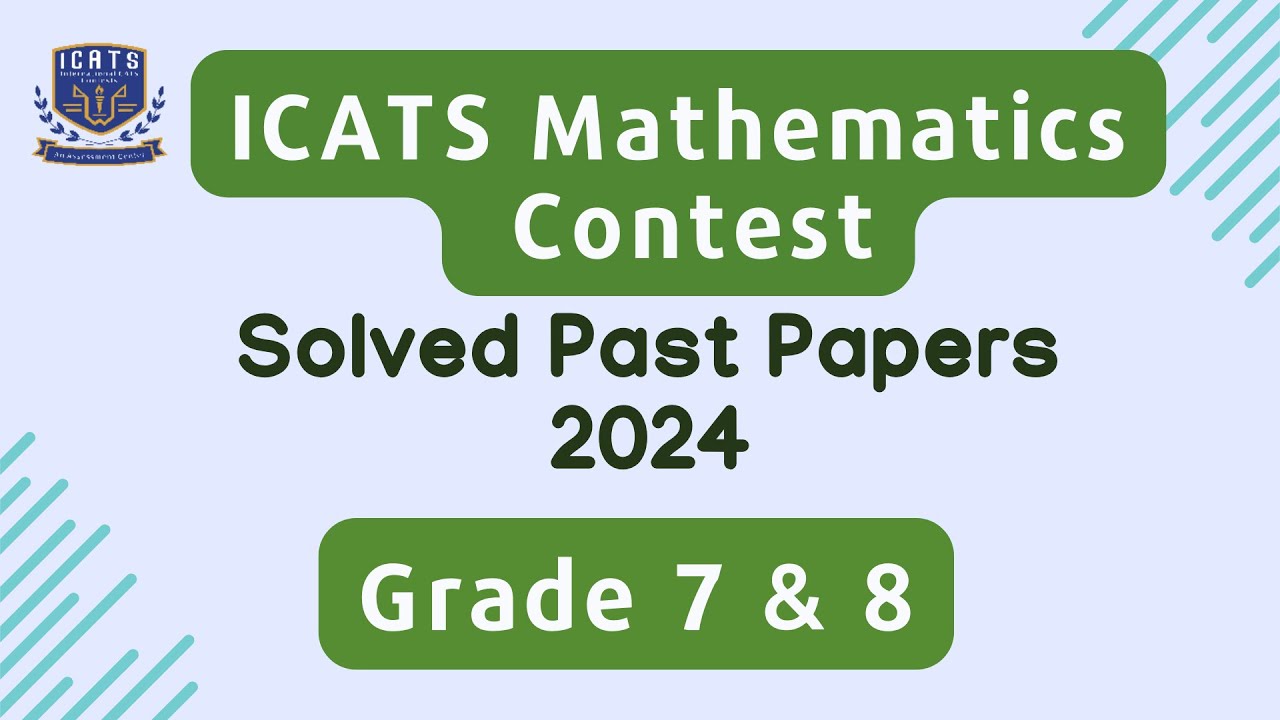 ICATS MATHEMATICS CONTEST 2024| Grade 7 & 8| #maths #icats