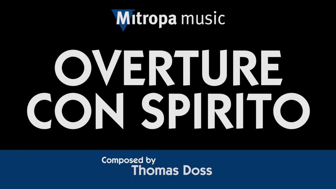 Overture Con Spirito – Thomas Doss