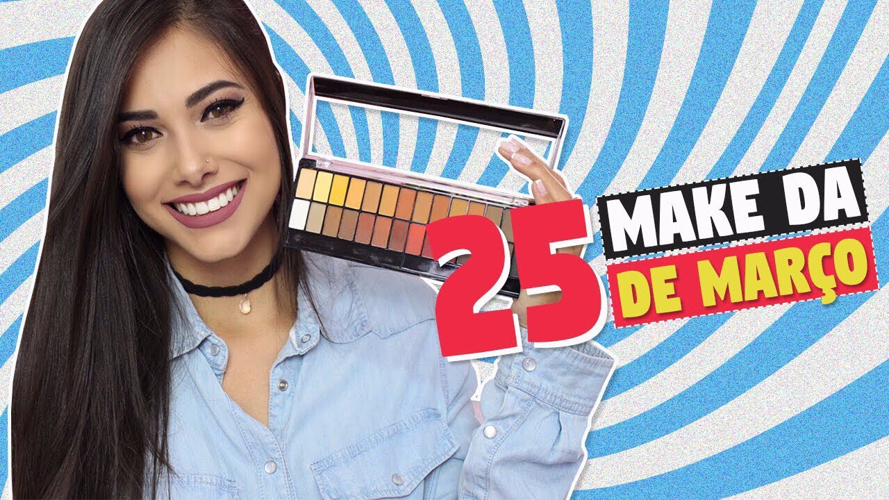 MAKE COMPLETA COM PRODUTOS DA 25 DE MARÇO