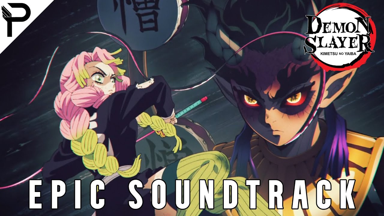 「Mitsuri Love Breathing Theme FULL / Mitsuri vs Zohakuten」- Demon Slayer S3 OST 鬼滅の刃