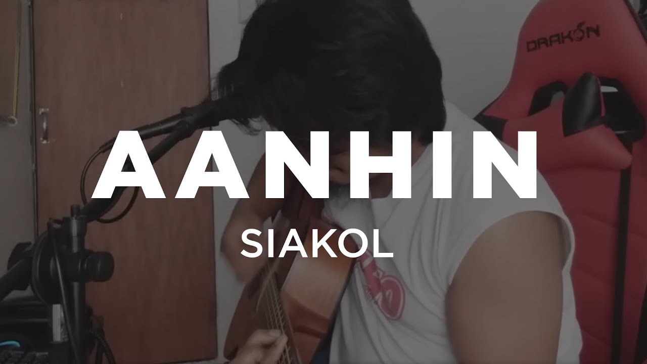 Siakol - Aanhin (Cover) | with lyrics (caption) - TAGALOG