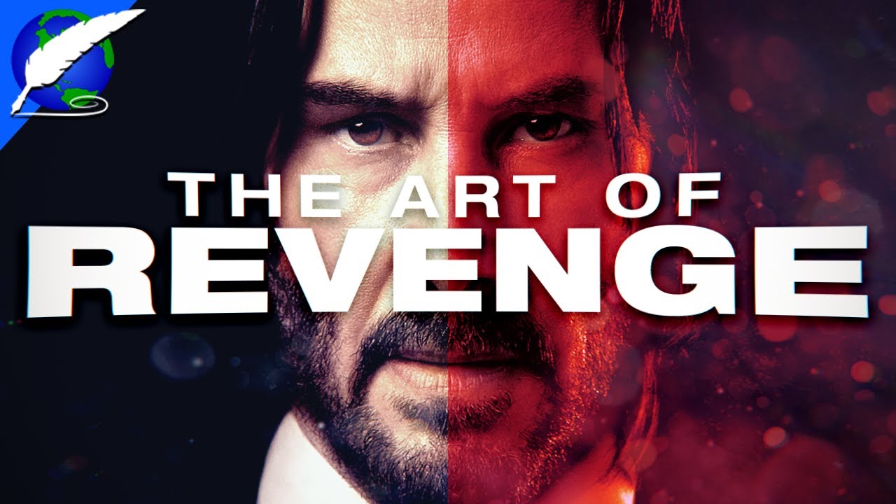 On Writing: Revenge! [ John Wick | Gone Girl | V for Vendetta ]