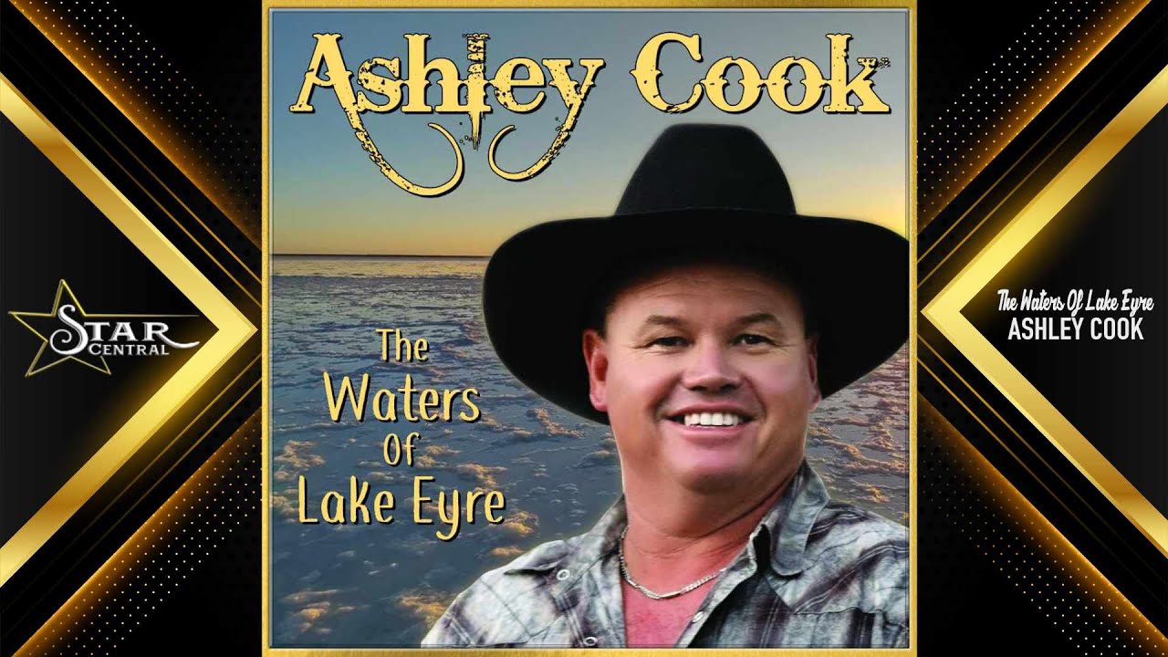 Ashley Cook - The Waters Of Lake Eyre (Star Central 2025)