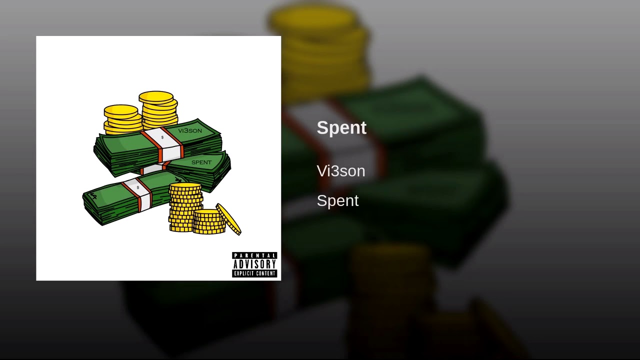 VI3SON - Spent (Official Audio)
