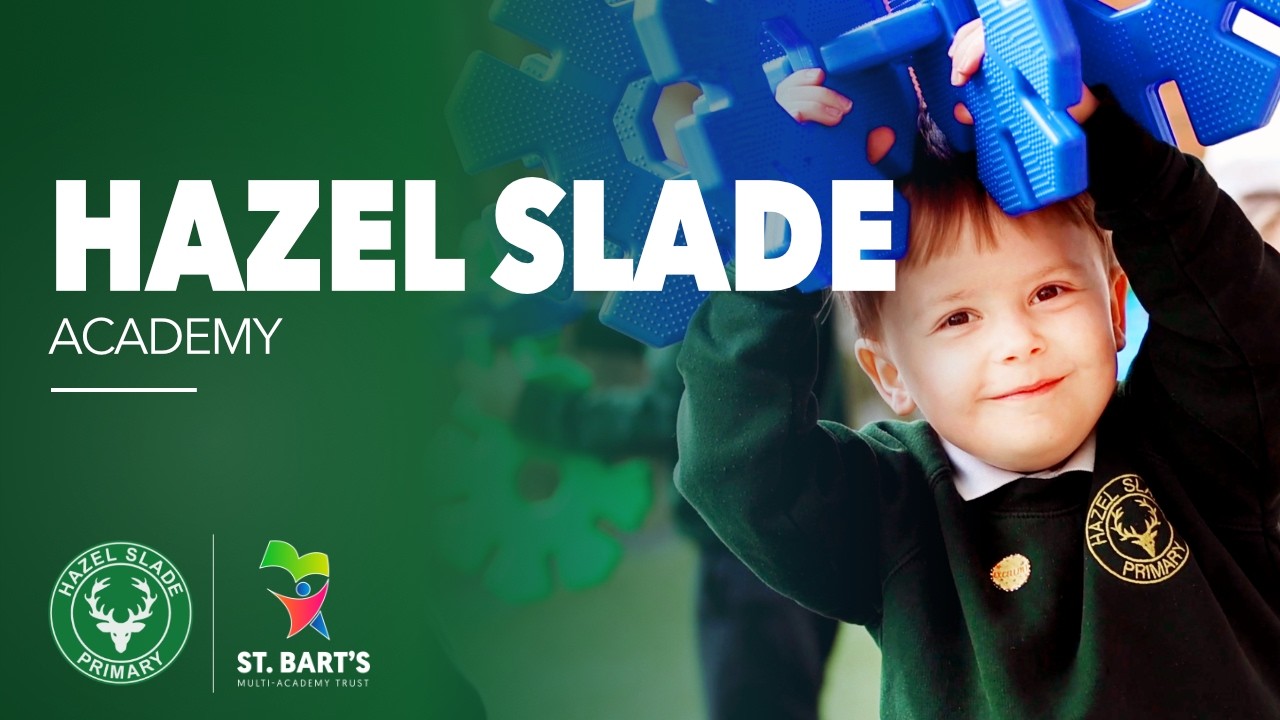 Welcome to Hazel Slade Academy | St. Bart's Multi-Academy Trust