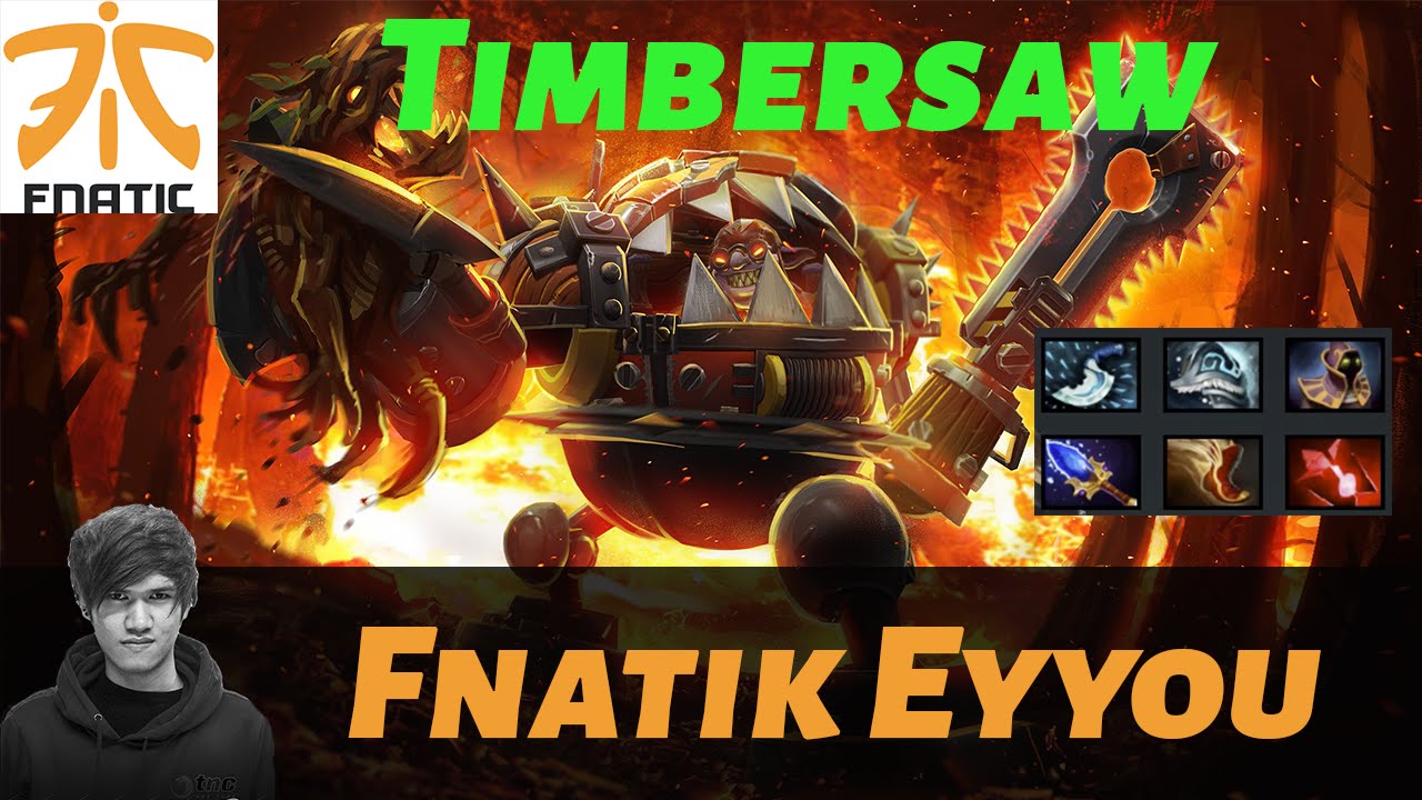 Dota 2  Fnatic Eyyou playing Timbersaw 6800+ MMR
