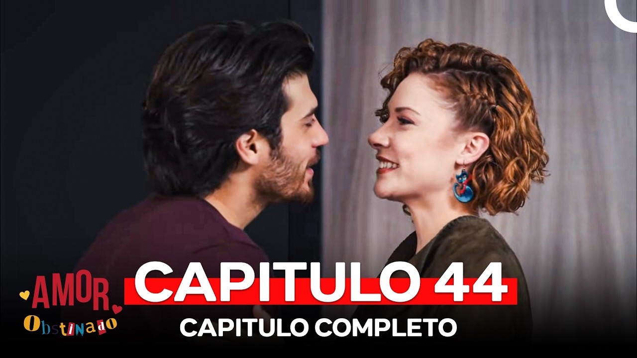 Amor Obstinado Capitulo 44 (Doblado en Español)