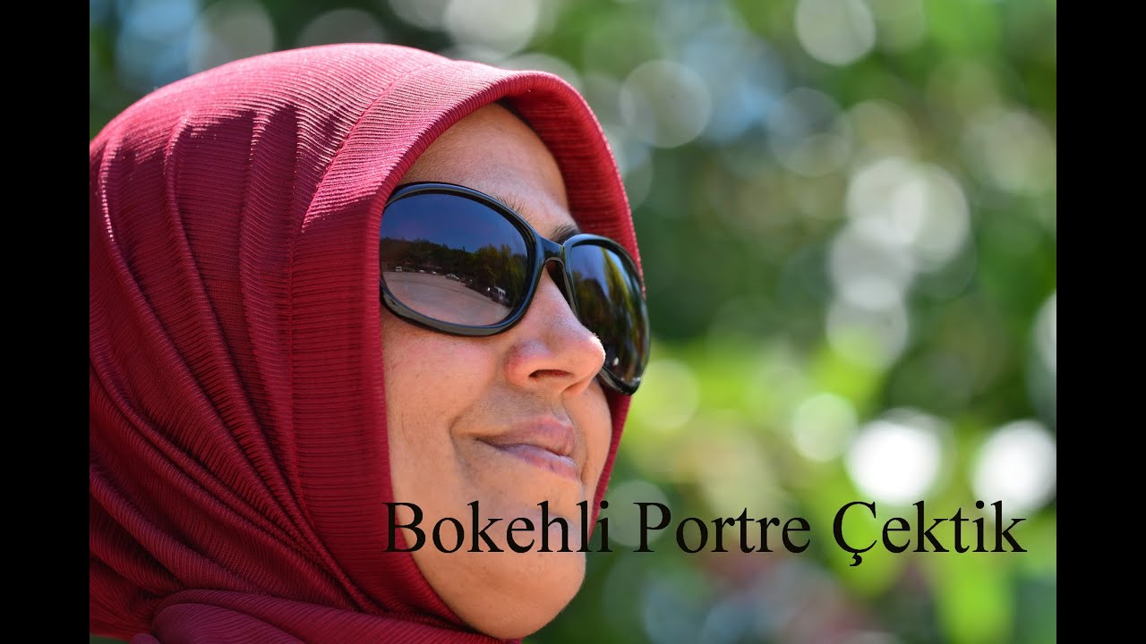 Portre &Ccedil;ekim Bokehler Şahane