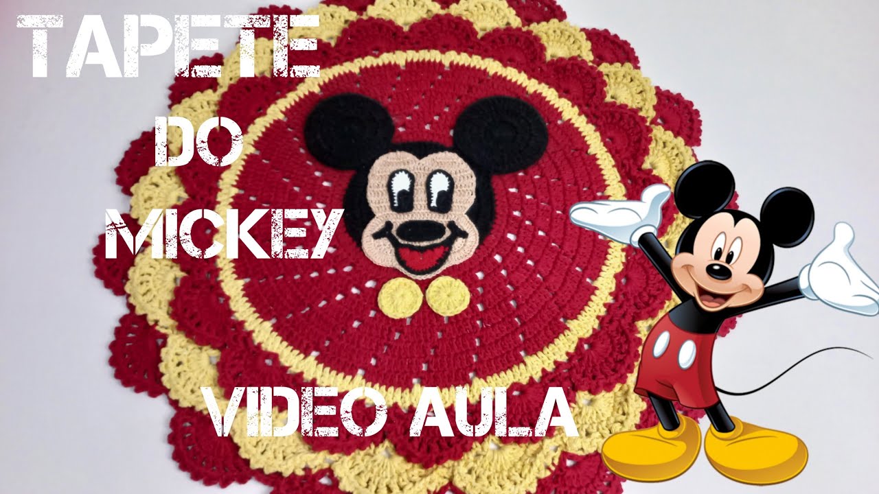 Tapete Mickey em crochê,vídeo aula ....