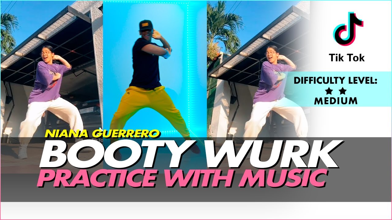 BOOTY WURK DANCE | PRACTICE WITH MUSIC | DC: Niana Guerrero