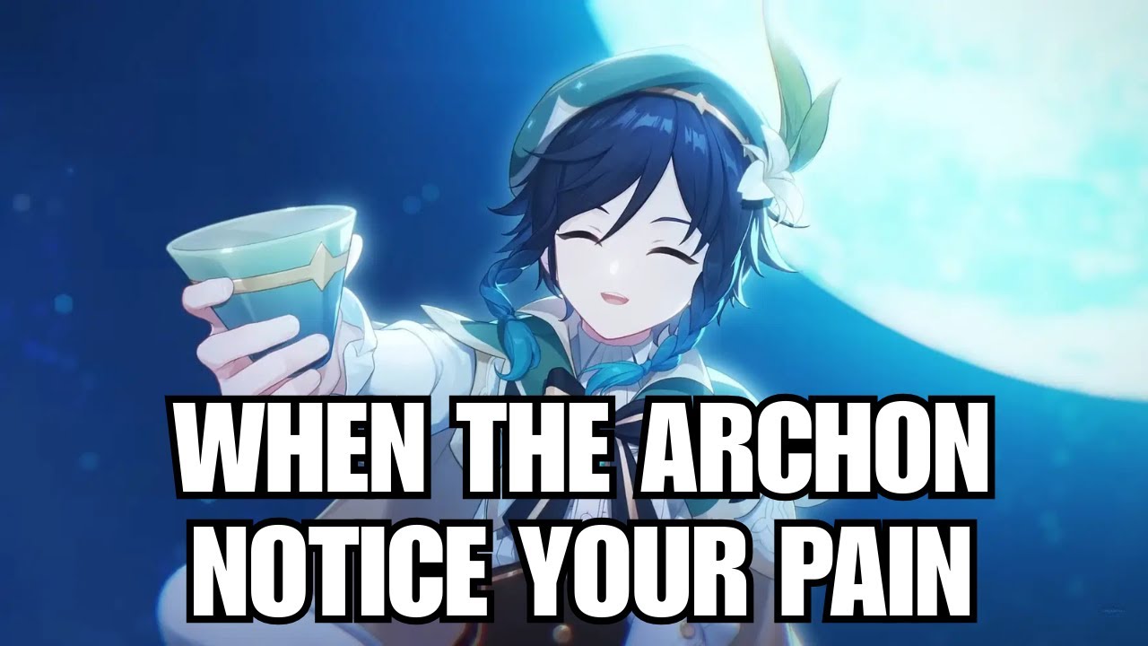 When The Archon Notice Your Pain...