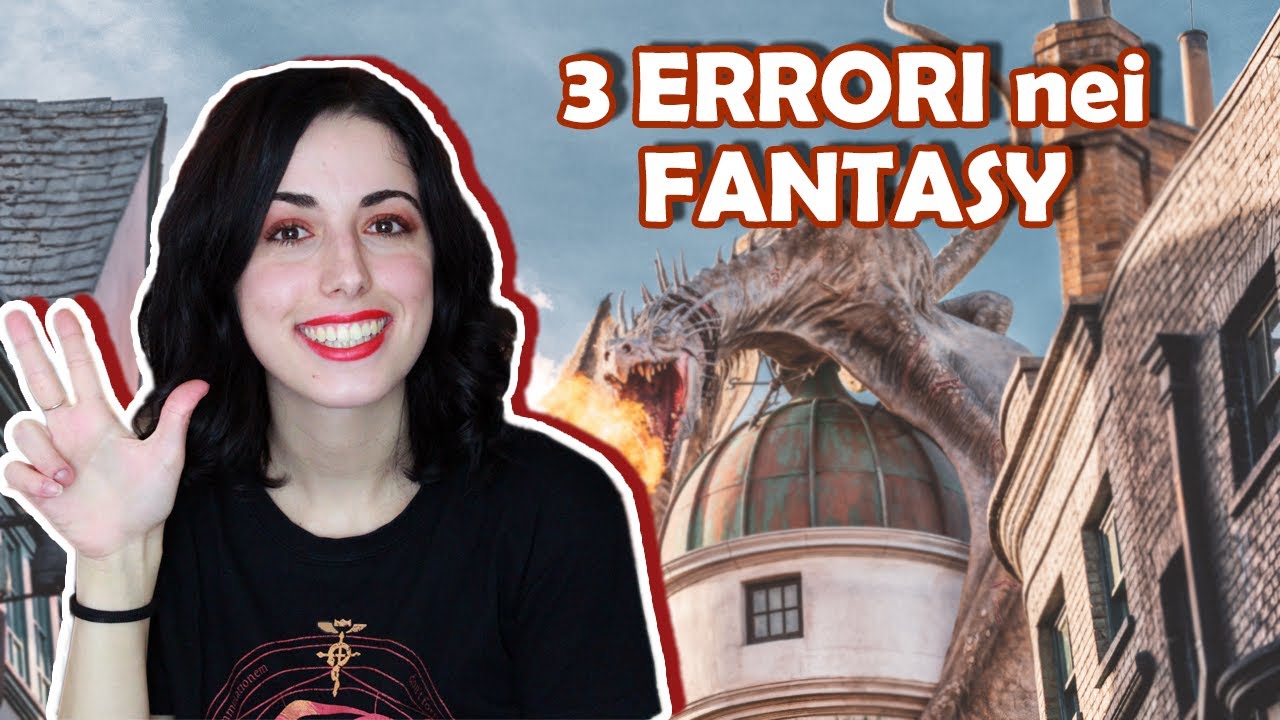 LIBRI FANTASY: 3 problemi ricorrenti
