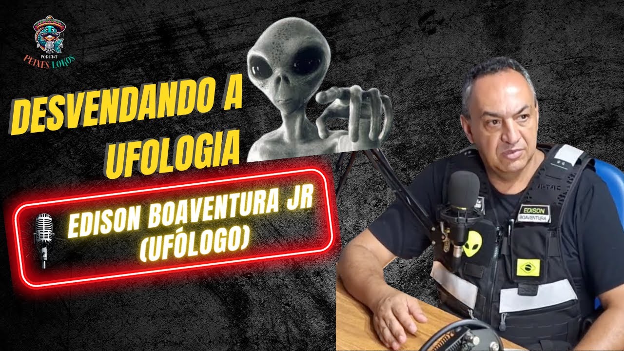 Entrevista com Edison Boaventura Jr - Uf&oacute;logo