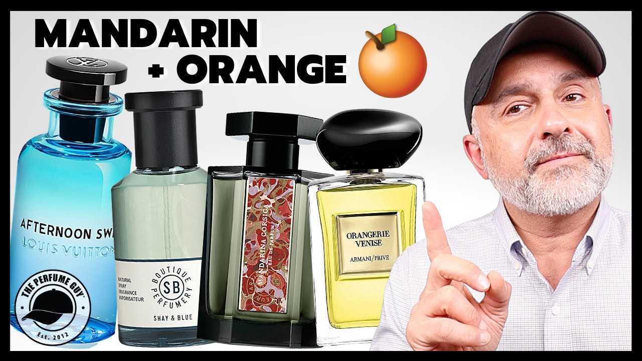 Top 20 MANDARIN + ORANGE FRAGRANCES | Sweet Citrusy Perfumes Featuring Mandarin + Orange