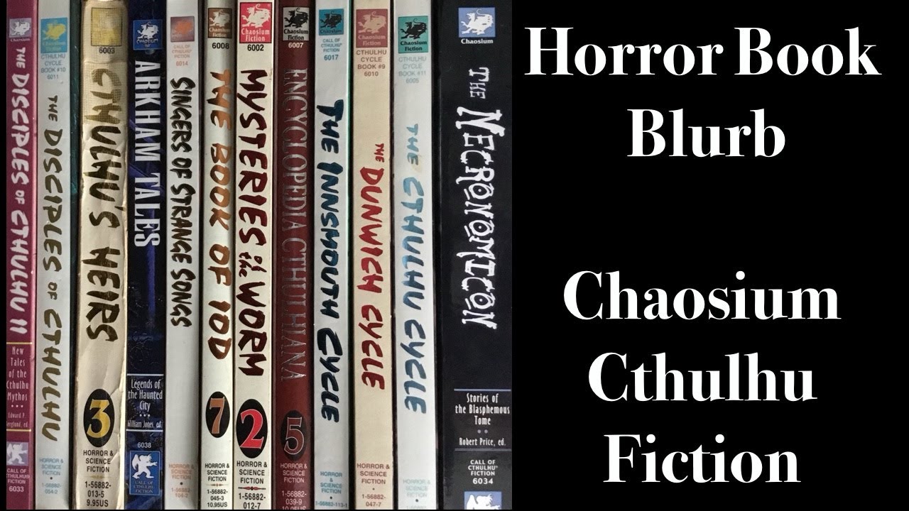 Horror Book Blurb - Chaosium Cthulhu Fiction