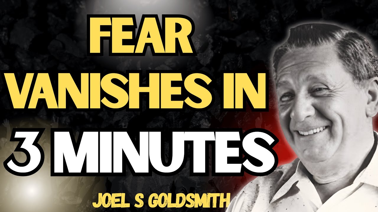 Joel S Goldsmith: Fear Isn’t Real—Try This 3-Minute Practice and Feel Peace Instantly