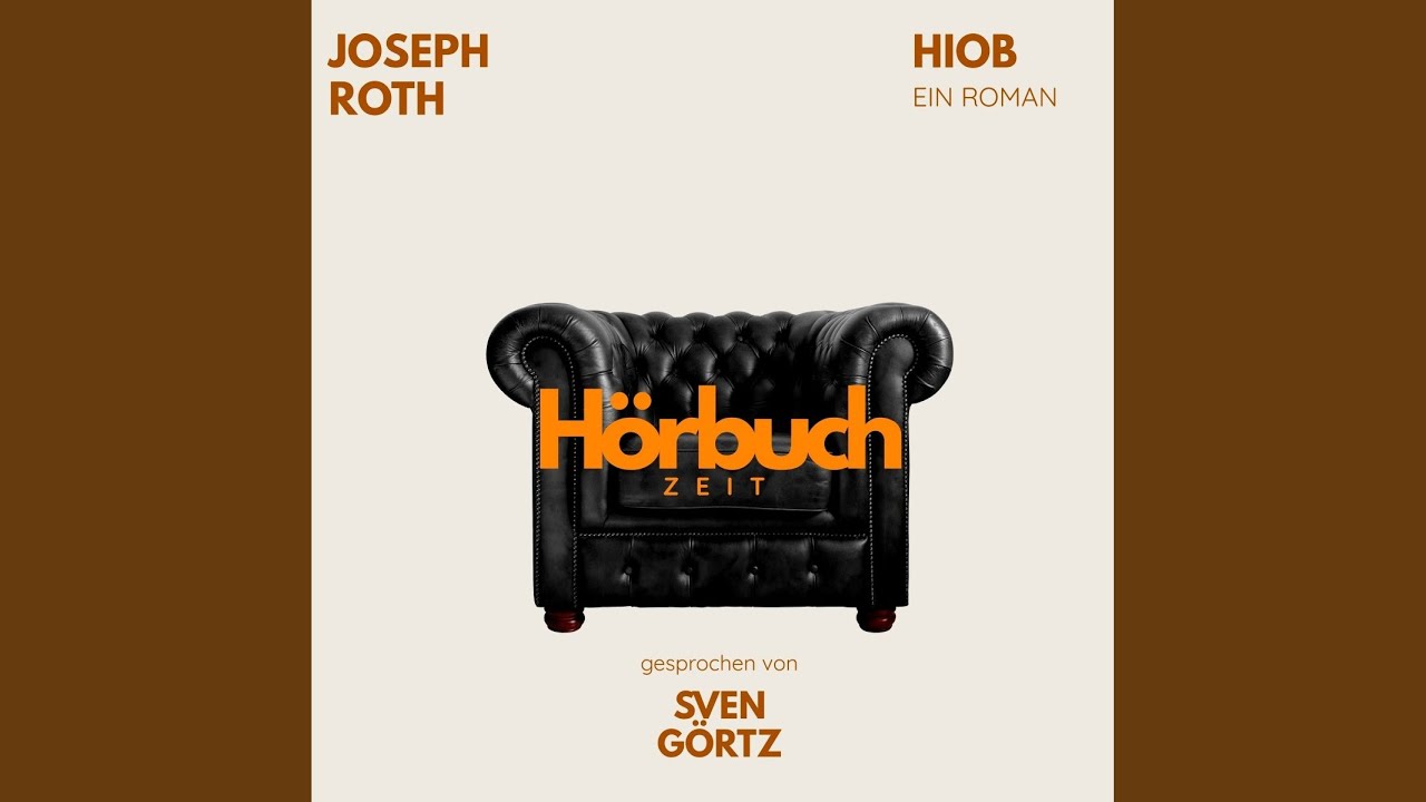 03_Roth_Hiob_Kapitel_05-06.5 - Hiob. Ein Roman.