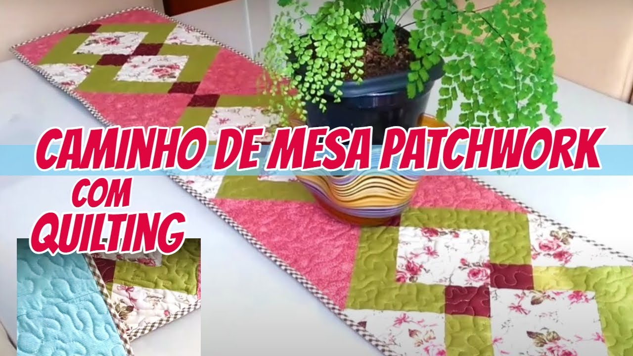 Caminho de Mesa Patchwork feito com Retalhos na Máquina de Costura Doméstica - Patchwork Fácil