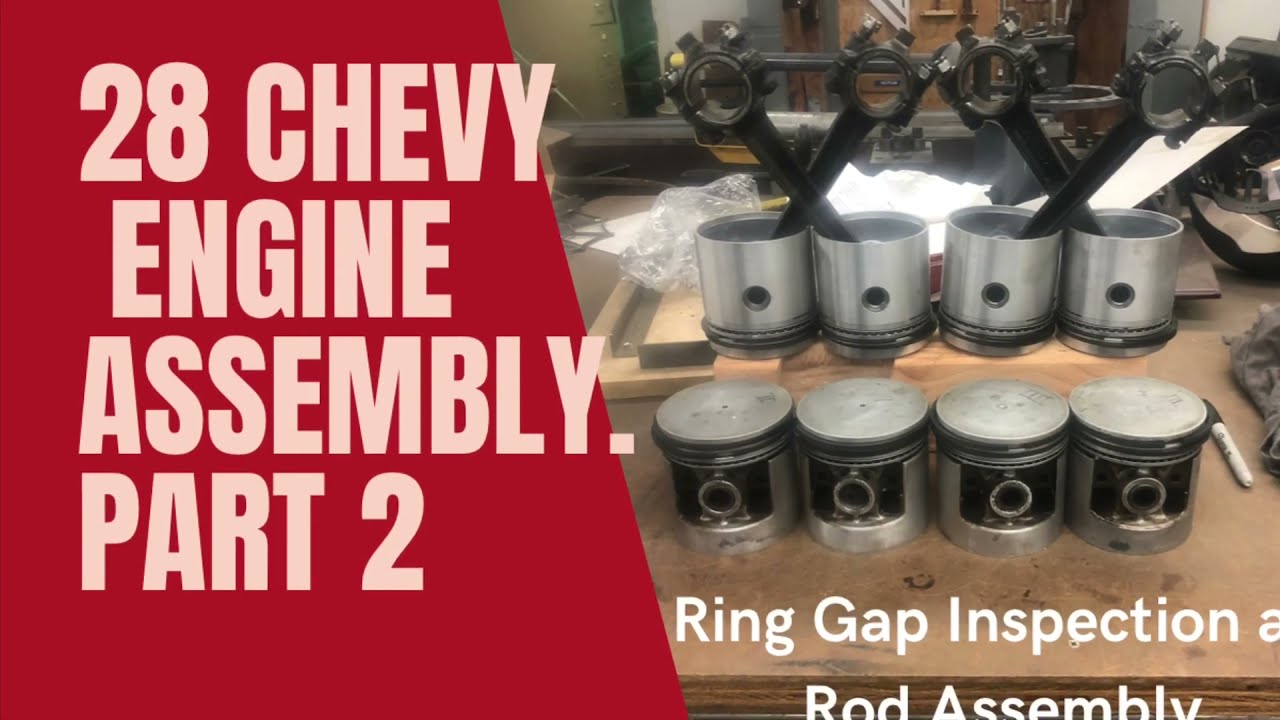 28 Chevy Engine Assembly part 2