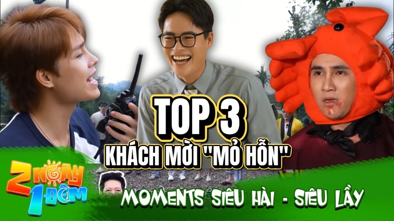 Moments siêu hài 2N1Đ: TOP 3 