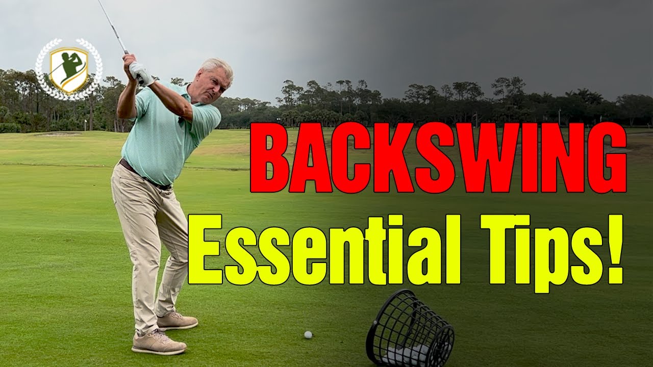 The 3 Essential BACKSWING Tips Every Golfer NEEDS TO KNOW