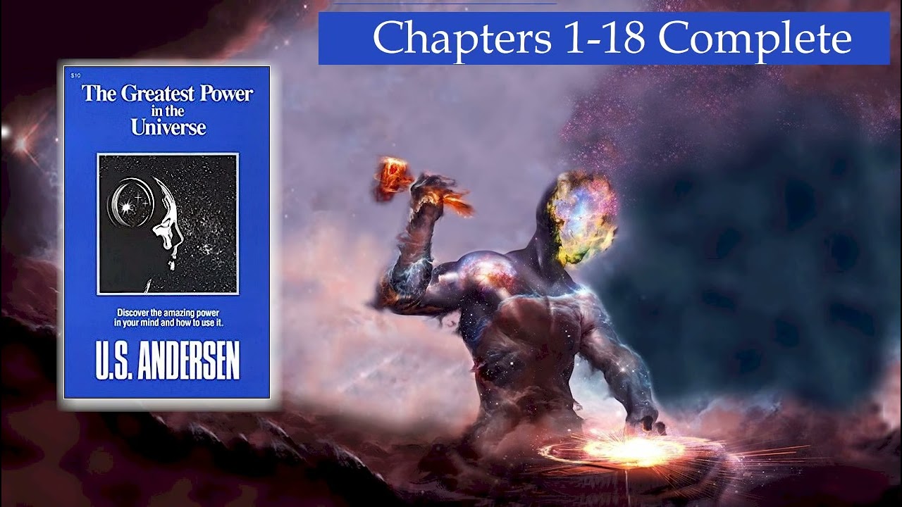 The Greatest Power in the Universe, U S Andersen  Complete