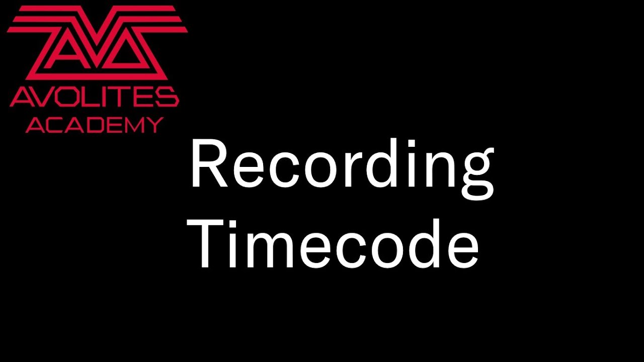 Recording Timecode