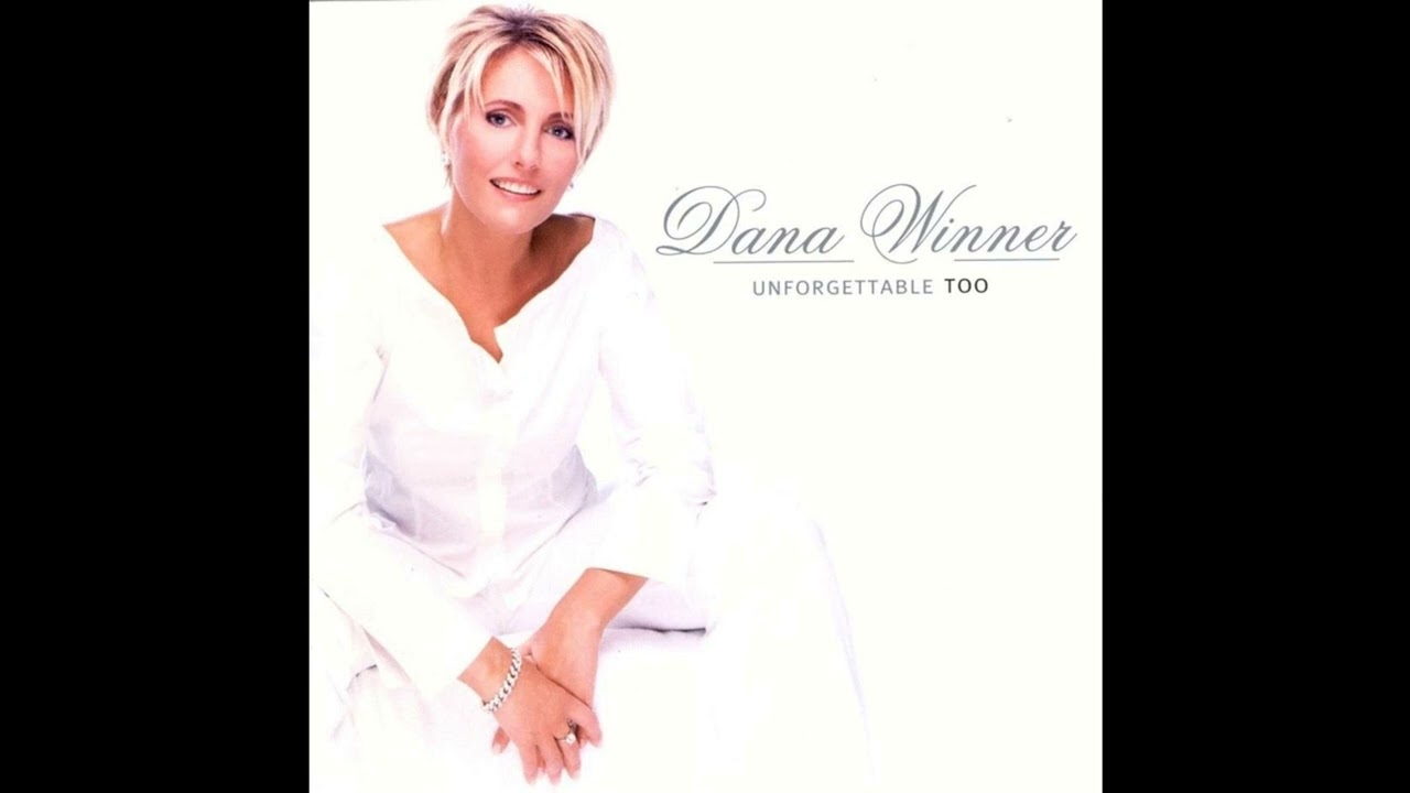 Dana Winner - Unforgettable Too (Full Album)
