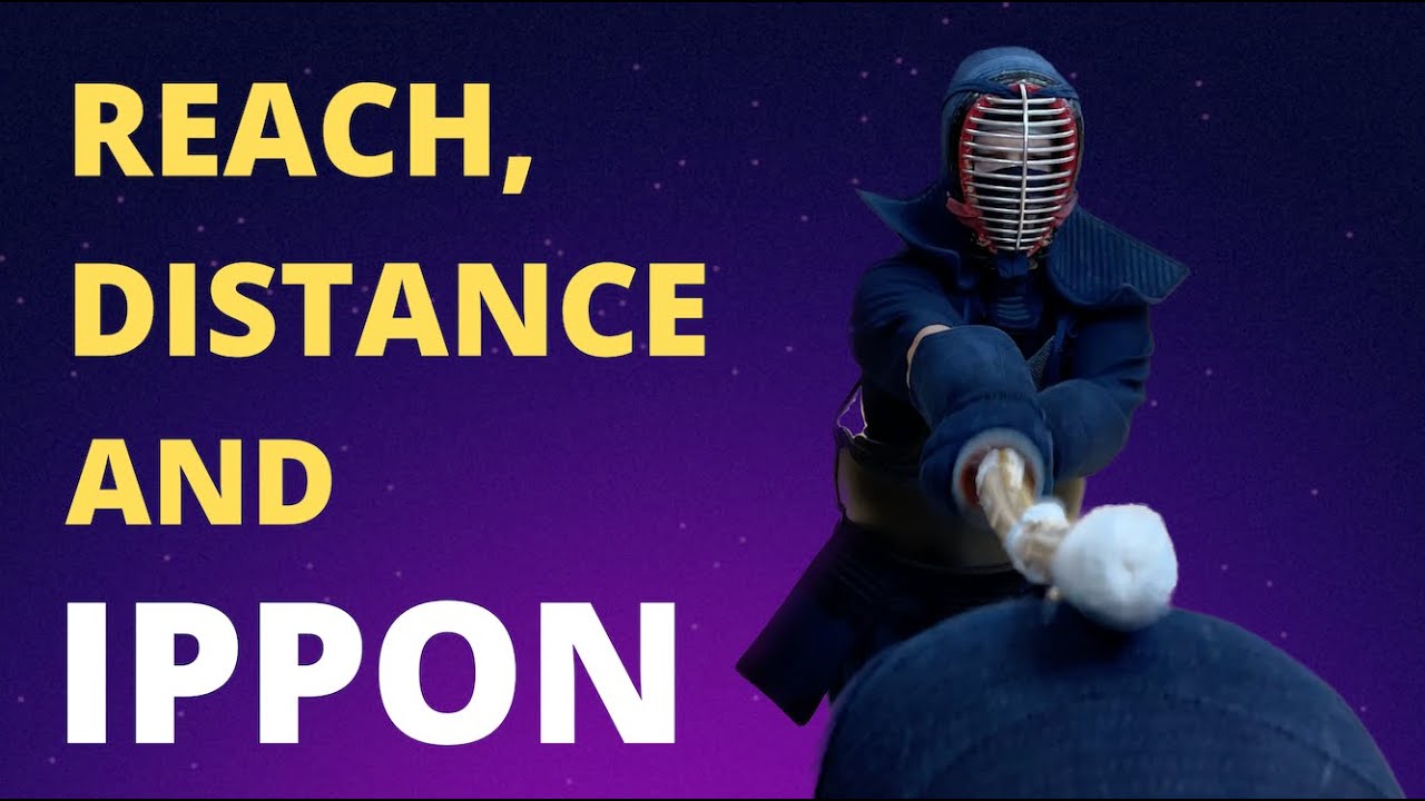 Mastering Reach and Distance  in Kendo